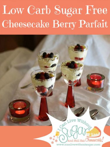 low carb cheesecake berry parfait