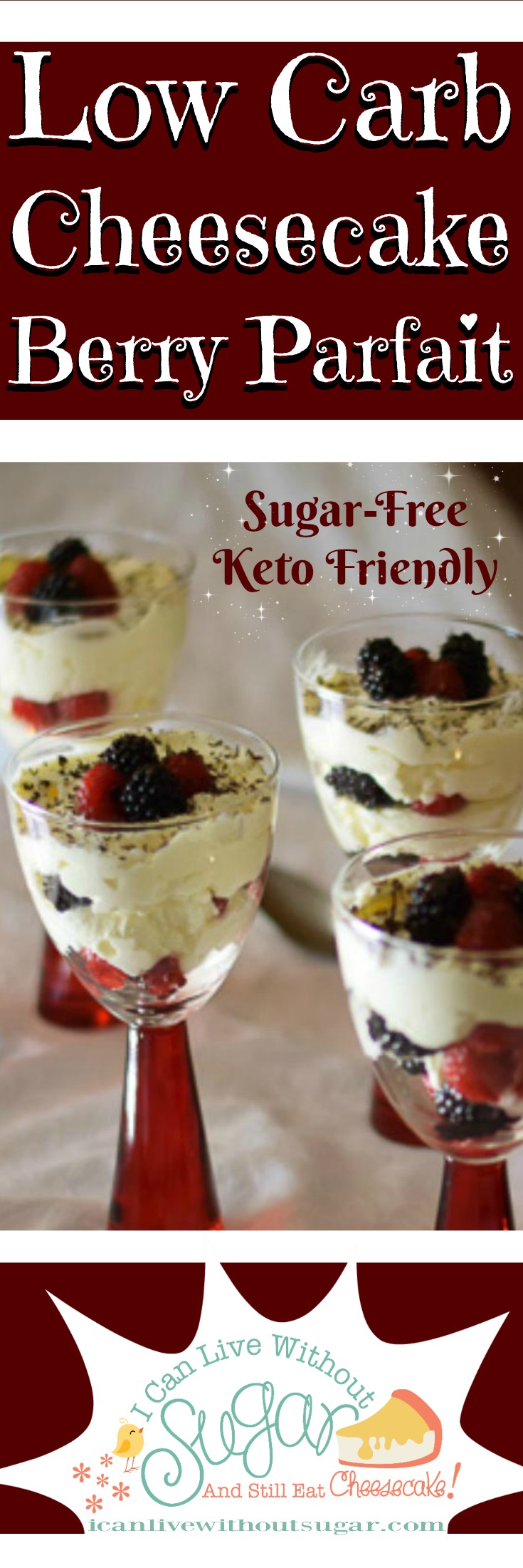 Low carb cheesecake berry parfait. It tastes so good and is easy to make! This low carb, sugar-free, keto dessert is the healthier way to enjoy a treat.